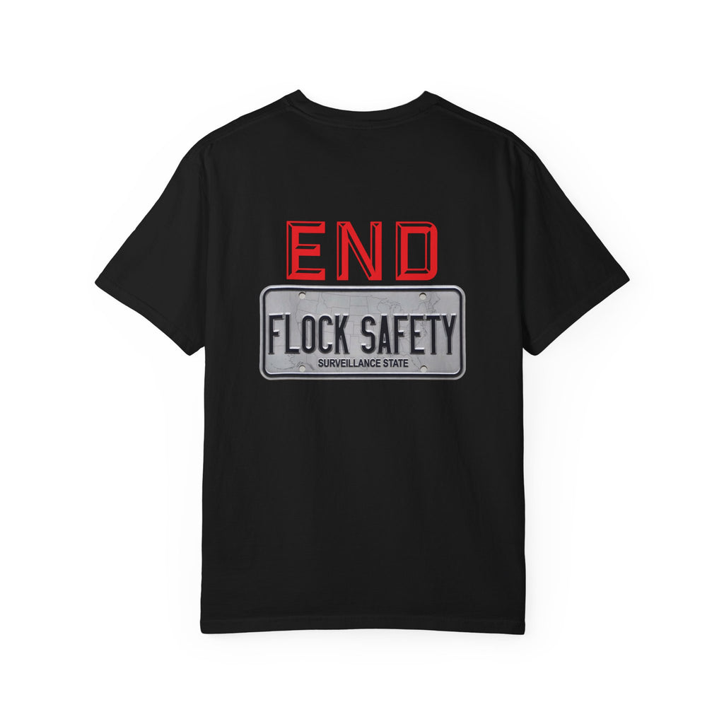 T-Shirt — "End Flock Safety" Graphic Tee (Surveillance Awareness)