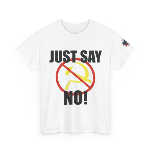 "Just Say No!" Unisex Graphic Tee