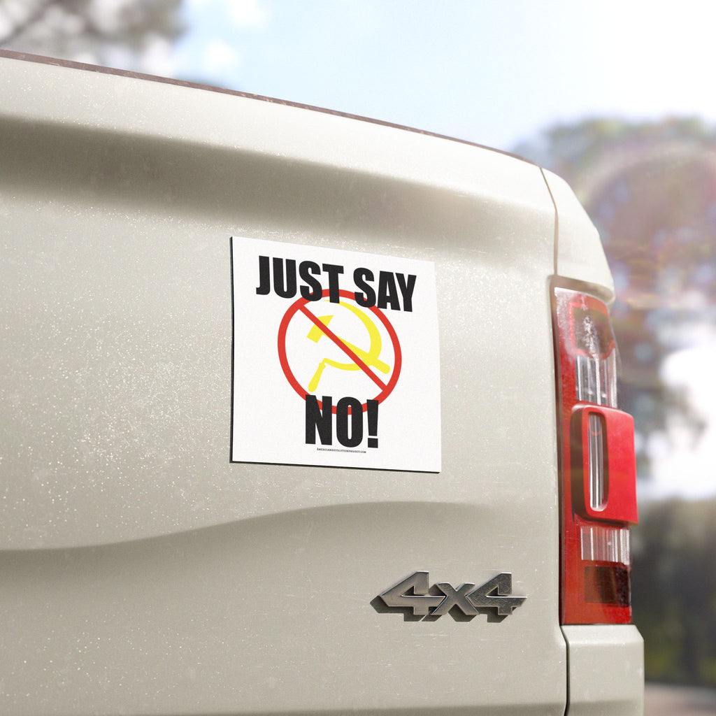"Just Say No" - Car Magnet