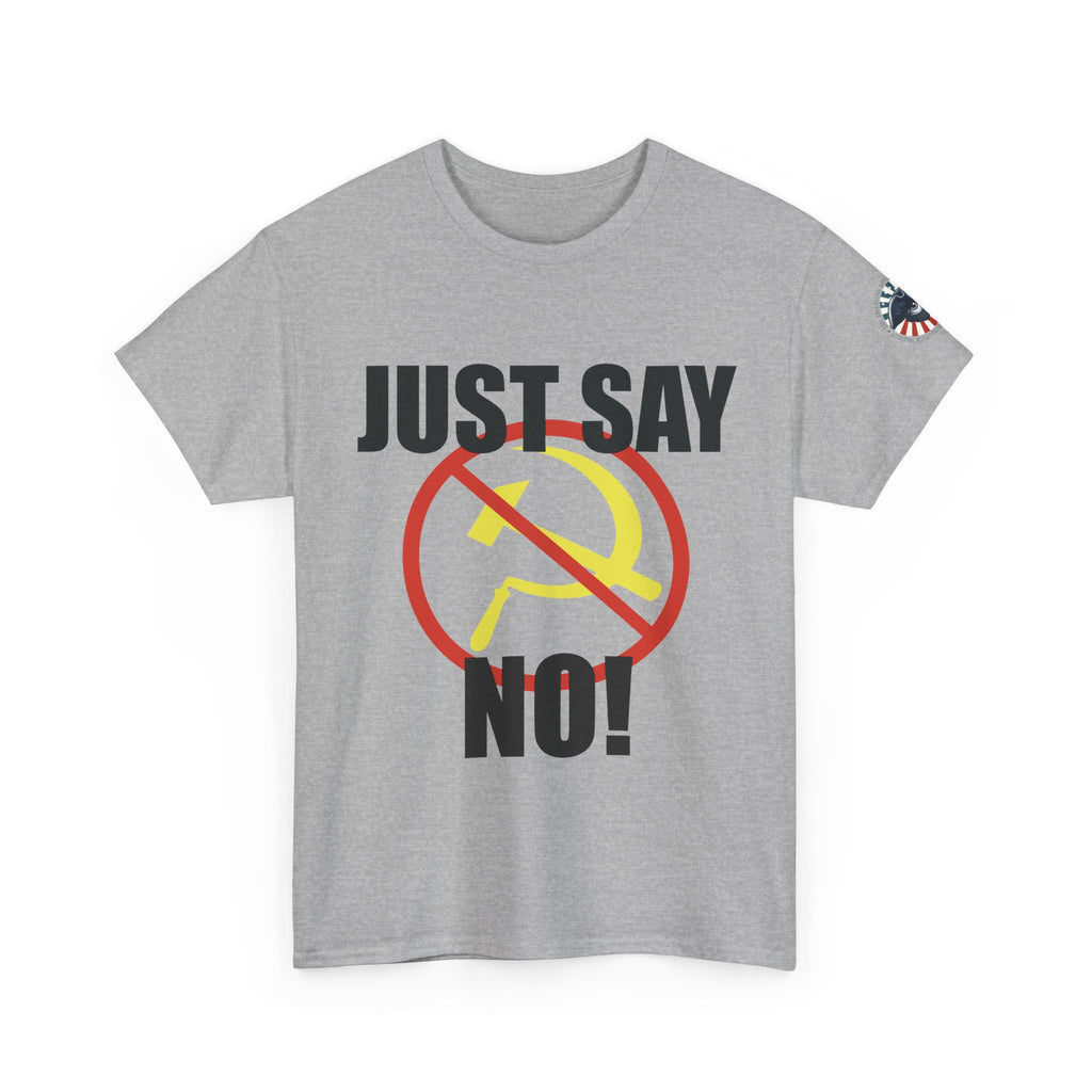 "Just Say No!" Unisex Graphic Tee